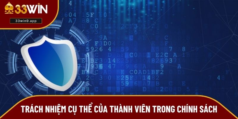 Trách nhiệm cần tuân thủ của từng người tham gia