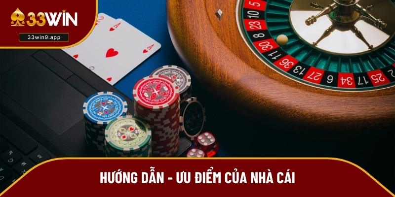 Ưu điểm vượt trội của 33WIN