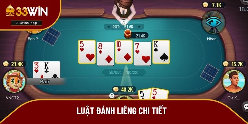 Luật đánh liêng chi tiết