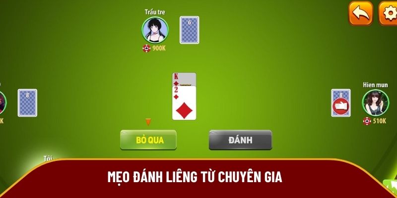 Mẹo đánh liêng từ chuyên gia