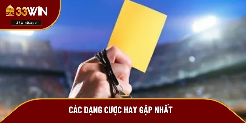 Các dạng cược hay gặp nhất
