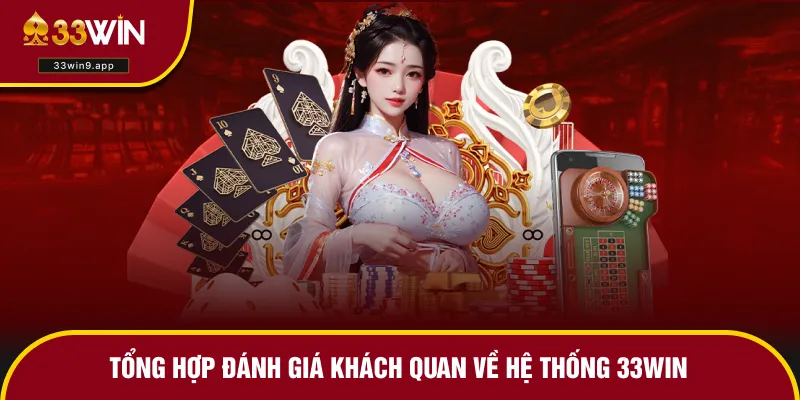 Phản hồi chân thực từ người chơi 33WIN